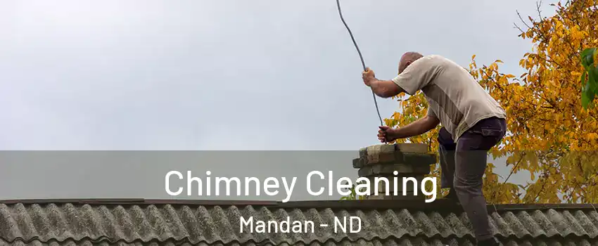  Chimney Cleaning Mandan - ND
